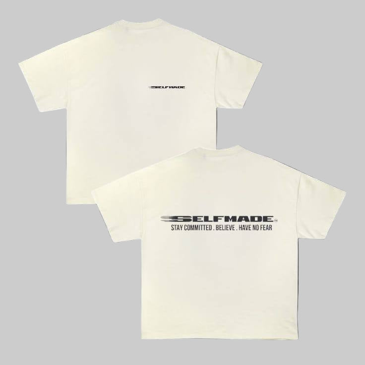 Have no fear SELF MADE T-Shirt